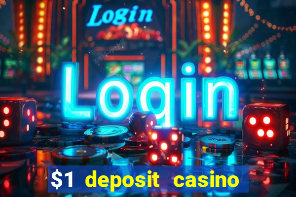 $1 deposit casino nz no wagering required real money