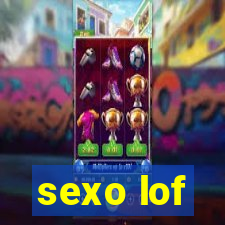 sexo lof