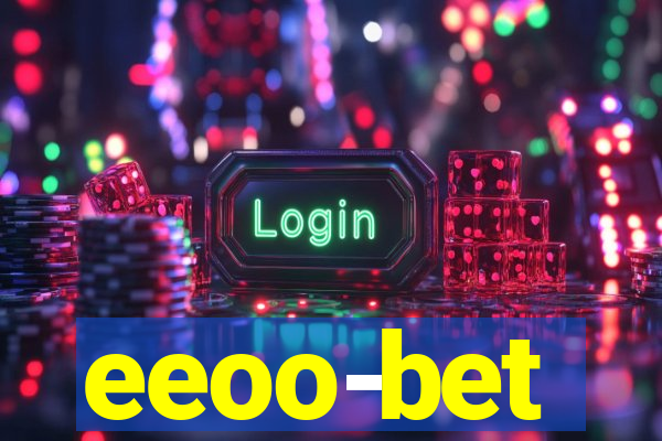 eeoo-bet