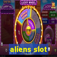 aliens slot