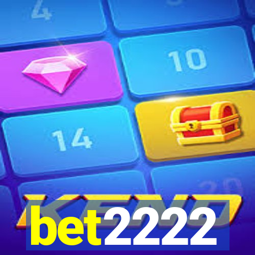 bet2222