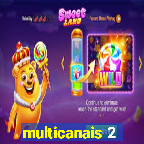 multicanais 2