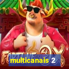 multicanais 2