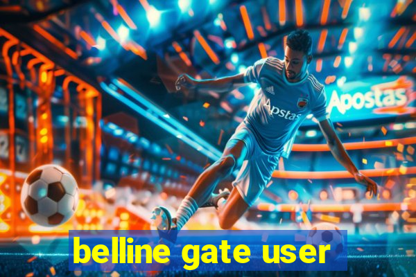 belline gate user