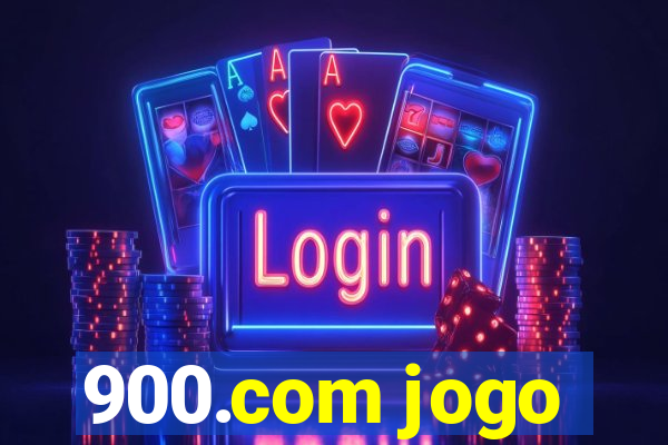 900.com jogo