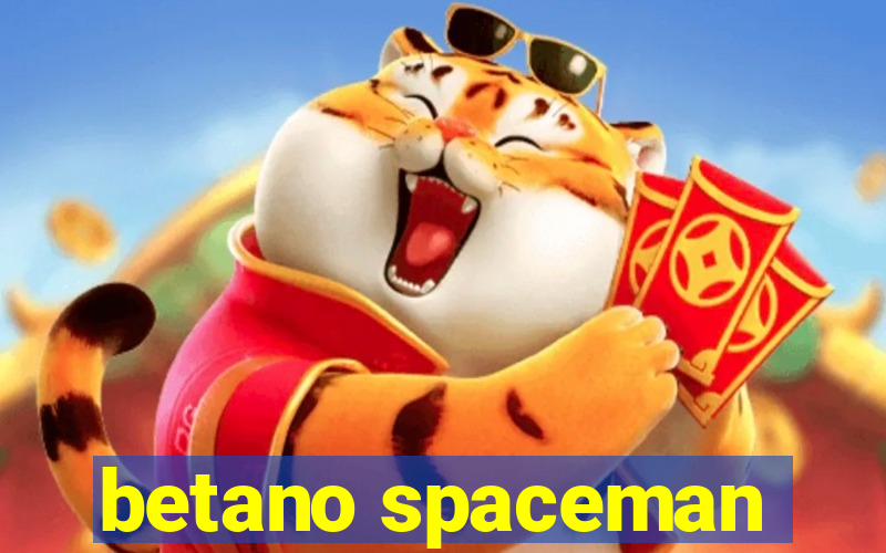 betano spaceman