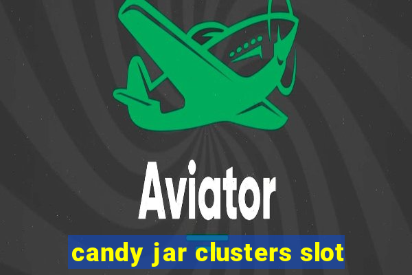 candy jar clusters slot