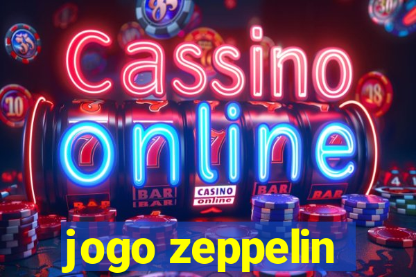 jogo zeppelin