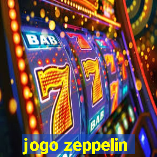 jogo zeppelin