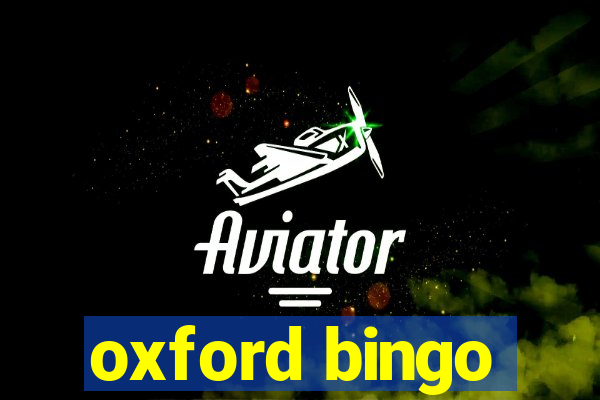 oxford bingo