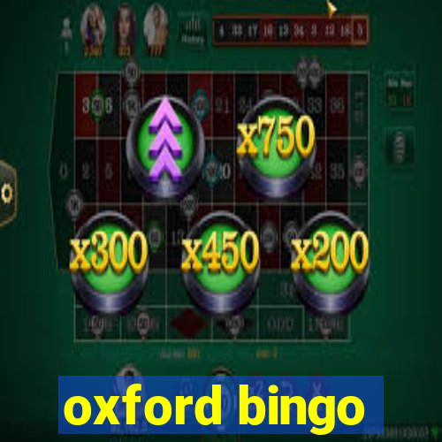 oxford bingo