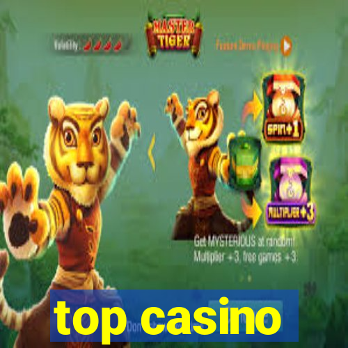 top casino