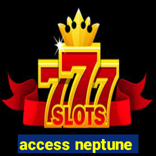 access neptune