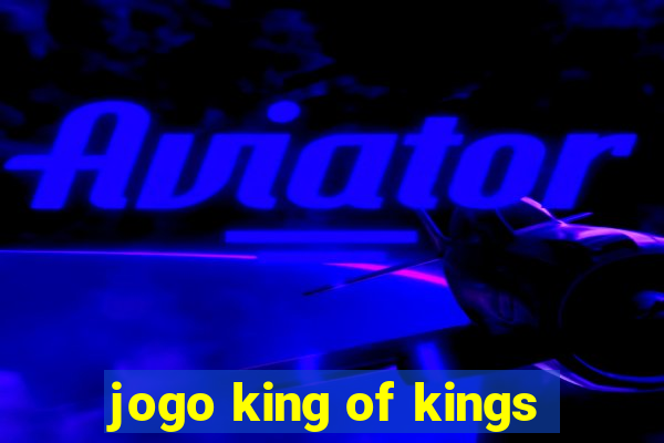 jogo king of kings