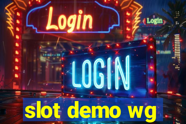 slot demo wg