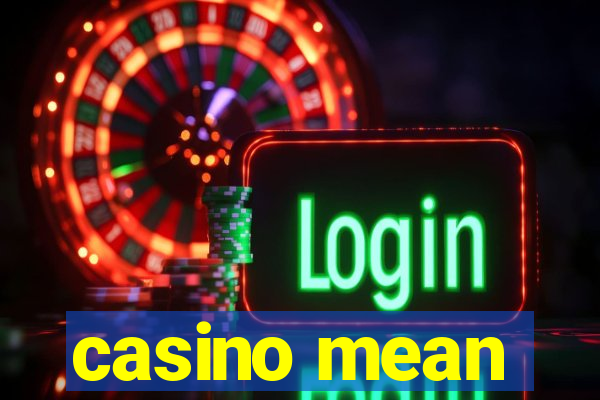 casino mean