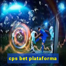 cps bet plataforma