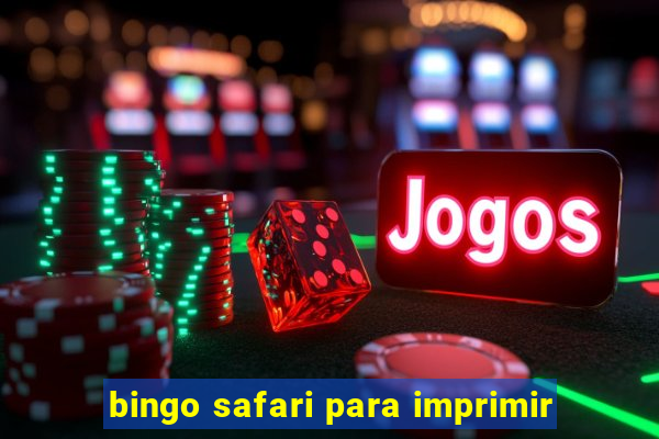 bingo safari para imprimir