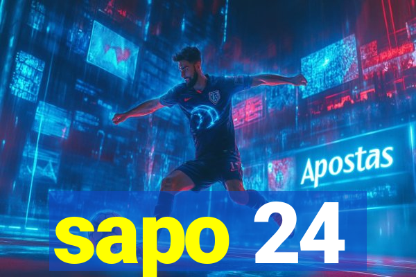 sapo 24