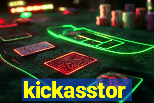 kickasstor