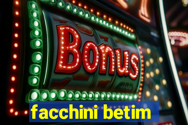 facchini betim