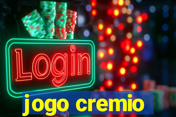 jogo cremio