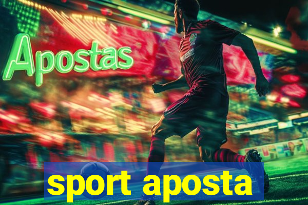 sport aposta