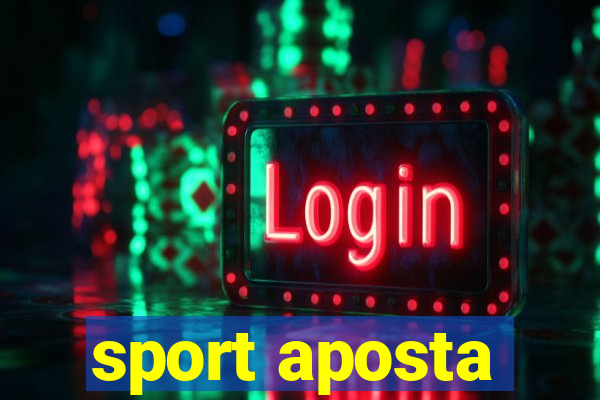 sport aposta