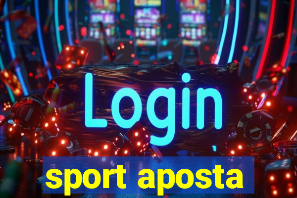 sport aposta