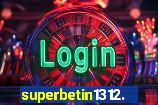 superbetin1312.com