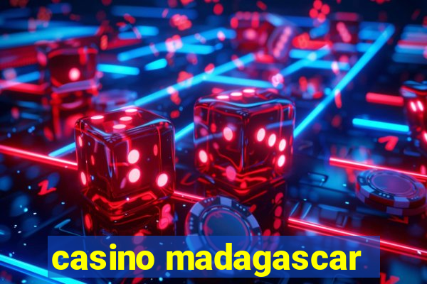 casino madagascar