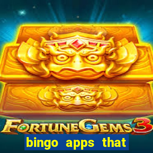 bingo apps that pay real money