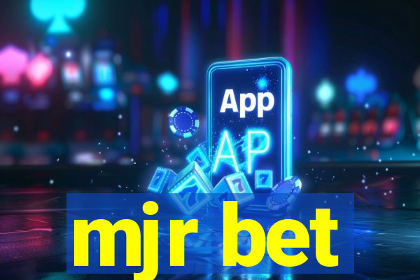 mjr bet