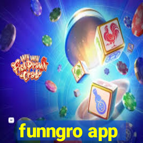 funngro app