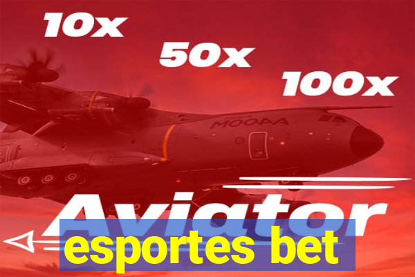 esportes bet