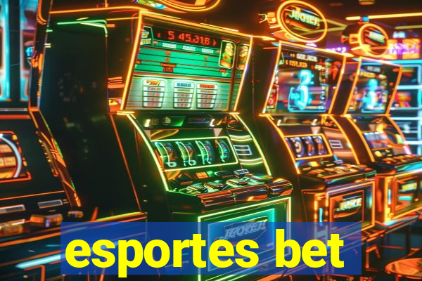 esportes bet