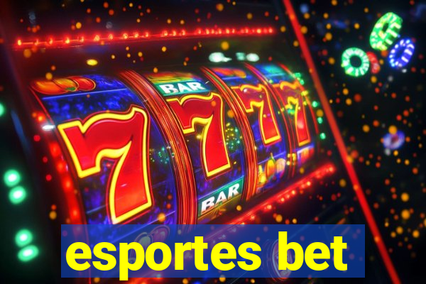 esportes bet