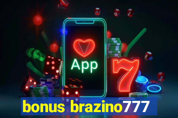 bonus brazino777