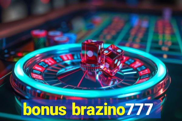 bonus brazino777