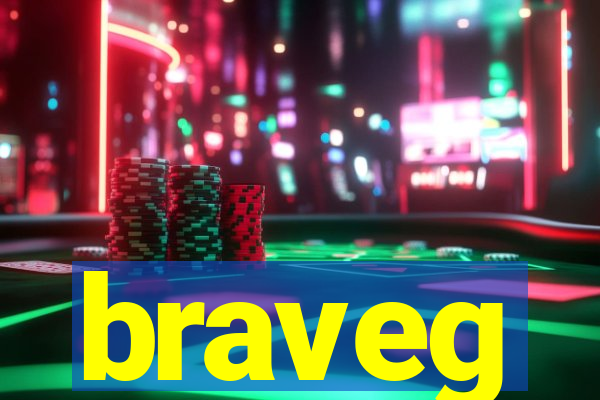 braveg