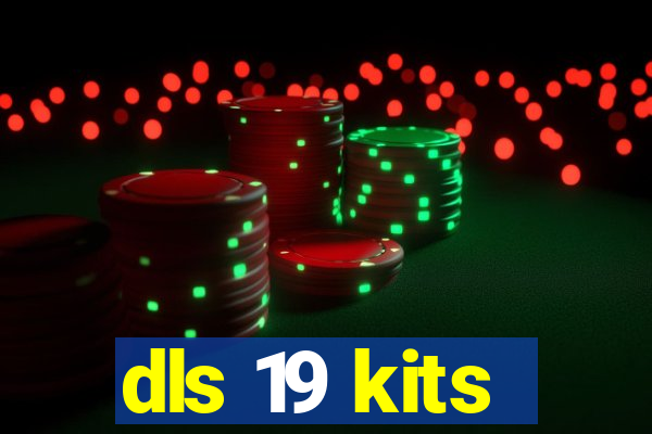 dls 19 kits