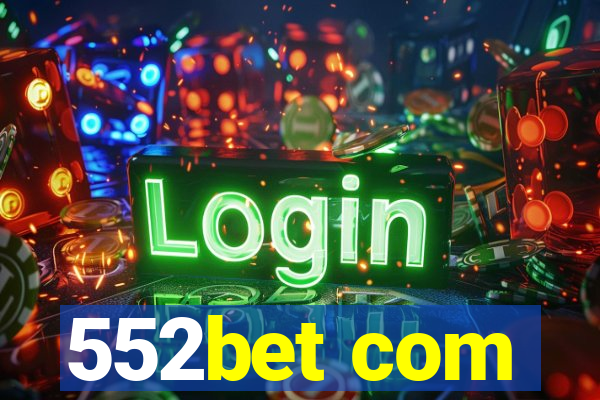 552bet com