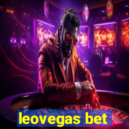 leovegas bet