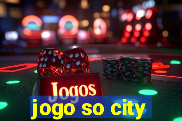 jogo so city