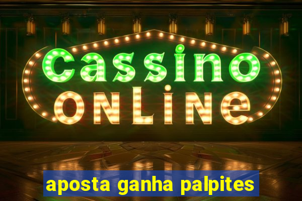 aposta ganha palpites