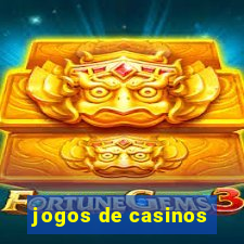 jogos de casinos