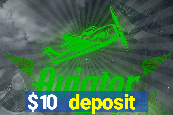 $10 deposit australian casino