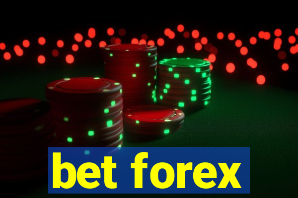 bet forex