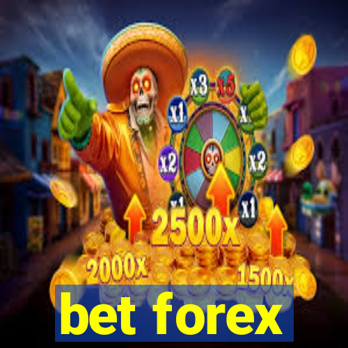 bet forex