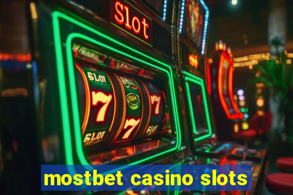 mostbet casino slots